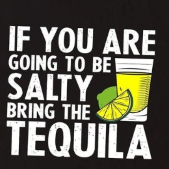 Tequila T Shirt, Sassy Party Gift - Picture 2 of 3